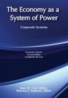 Image for The economy as a system of power