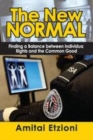 Image for The new normal  : finding a balance between individual rights and the common good