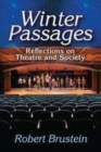 Image for Winter passages  : reflections on theatre and society