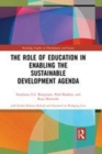 Image for The role of education in enabling the sustainable development agenda