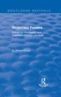 Image for Neglected powers  : essays on nineteenth and twentieth century literature