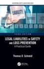Image for Legal liabilities in safety and loss prevention  : a practical guide