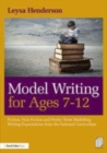 Image for Model writing for ages 7-12  : fiction, non-fiction and poetry texts modelling writing expectations from the National Curriculum