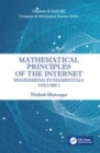 Image for Mathematical principles of the Internet  : engineeringVolume 1