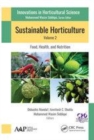 Image for Sustainable horticultureVolume 2,: Food, health, and nutrition