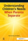 Image for Understanding children&#39;s needs when parents separate