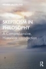 Image for Skepticism in philosophy  : a comprehensive, historical introduction
