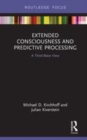 Image for Extended consciousness and predictive processing  : a third wave view
