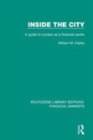 Image for Inside the city  : a guide to London as a financial centre