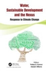 Image for Water, sustainable development and the nexus  : response to climate change
