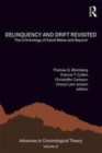 Image for Delinquency and drift revisited  : the criminology of David Matza and beyond