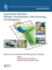 Image for Experimental Hydraulics: Methods, Instrumentation, Data Processing and Management: Volume II: Instrumentation and Measurement Techniques