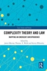 Image for Complexity theory and law  : mapping an emergent jurisprudence