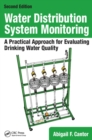 Image for Water distribution system monitoring  : a practical approach for evaluating water quality