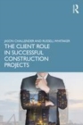 Image for The client role in successful construction projects