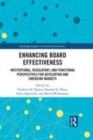 Image for Enhancing board effectiveness: institutional, regulatory and functional perspectives for developing and emerging markets