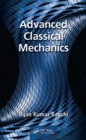 Image for Advanced classical mechanics