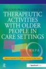 Image for The good practice guide to therapeutic activities with older people in care settings