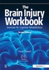 Image for The Brain Injury Workbook: Exercises for Cognitive Rehabilitation