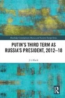 Image for Putin&#39;s third term as Russia&#39;s president, 2012-18