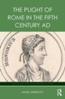Image for The plight of Rome in the fifth century AD