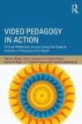 Image for Video pedagogy in action  : critical reflective inquiry using the gradual release of responsibility model