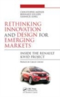 Image for Rethinking innovation and design for emerging markets  : inside the Renault Kwid Project