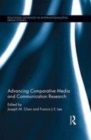 Image for Advancing comparative media and communication research