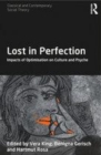 Image for Lost in perfection  : impacts of optimisation on culture and psyche