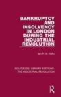 Image for Bankruptcy and insolvency in London during the industrial revolution
