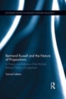 Image for Bertrand Russell and the nature of propositions  : a history and defence of the multiple relation theory of judgement
