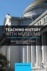 Image for Teaching history with museums: strategies for K-12 social studies