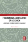 Image for Foundations and practice of research: adventures with Dooyeweerd&#39;s philosophy