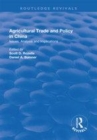 Image for Agricultural trade and policy in China  : issues, analysis and implications