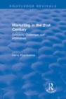 Image for Marketing in the 21st century  : concepts, challenges and imperatives