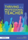 Image for Thriving as a Professional Teacher