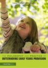 Image for The philosophy and practice of outstanding early years provision