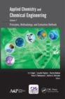 Image for Applied chemistry and chemical engineeringVolume 2,: Principles, methodology, and evaluation methods