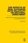 Image for The effects of real exchange rate volatility on sectoral investment  : empirical evidence from fixed and flexible exchange rate systems