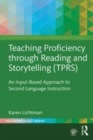 Image for Teaching proficiency through reading and storytelling  : an input-based approach to second language instruction