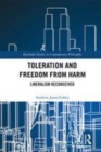 Image for Toleration and freedom from harm  : liberalism reconceived