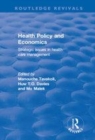 Image for Health policy and economics  : strategic issues in health care management