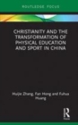 Image for Christianity, physical education and sport in China