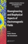 Image for Bioengineering and biophysical aspects of electromagnetic fields