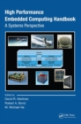 Image for High performance embedded computing handbook  : systems perspective
