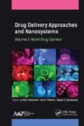 Image for Drug Delivery Approaches and Nanosystems, Volume 1