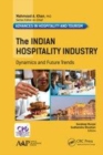 Image for The Indian hospitality industry  : dynamics and future trends