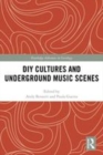 Image for DIY cultures and underground music scenes