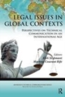 Image for Legal issues in global contexts  : perspectives on technical communication in an international age