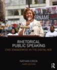 Image for Rhetorical public speaking: civic engagement in the digital age